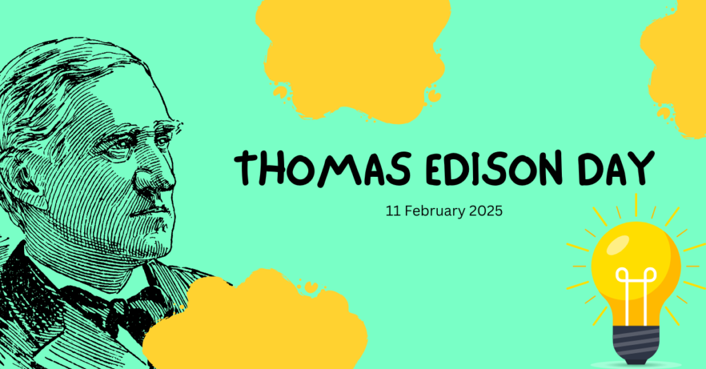 THOMAS EDISON DAY