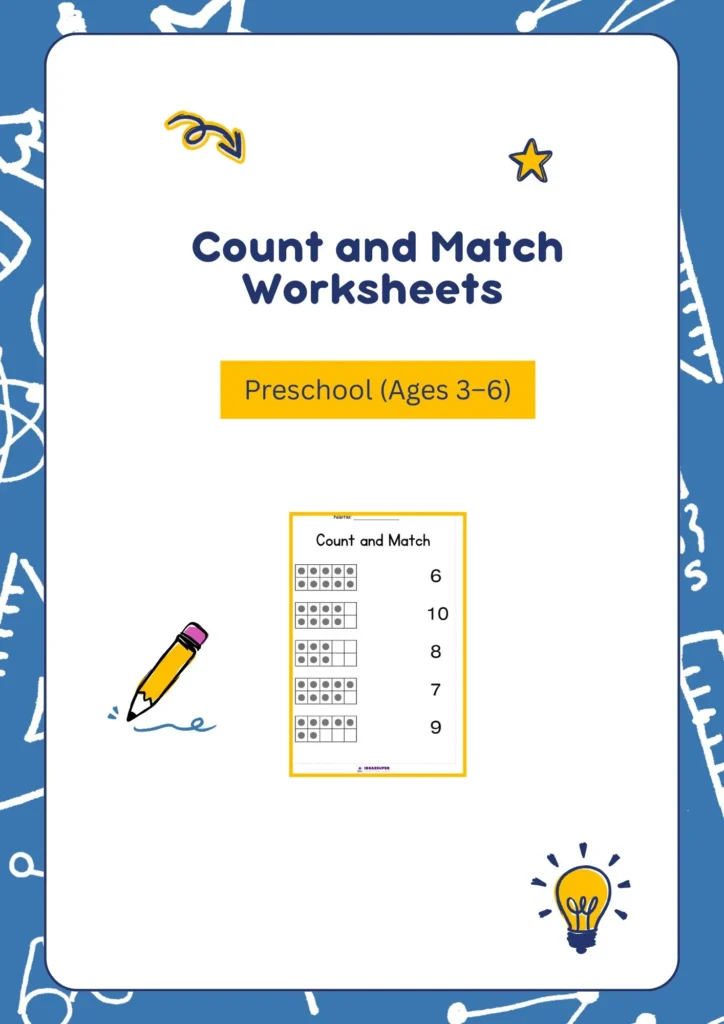 Count and Match Worksheets for Preschool (Ages 3–6)